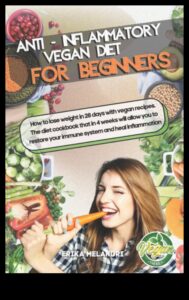 Βιγκανισμός και φλεγμονή: Μπορούν τα φυτά να ανακουφίσουν την ταλαιπωρία;